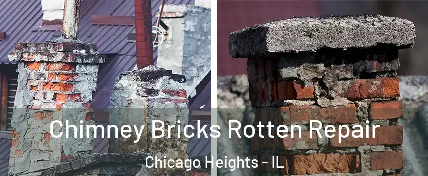  Chimney Bricks Rotten Repair Chicago Heights - IL