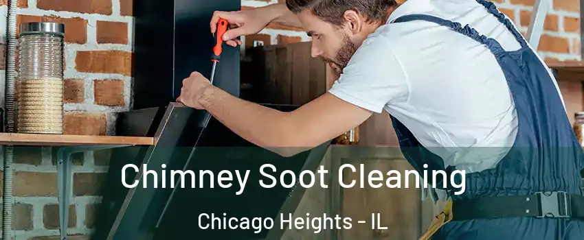  Chimney Soot Cleaning Chicago Heights - IL